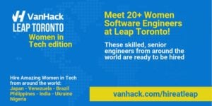 VanHack Leap Toronto. Women in Tech hiring fair Sept. 16 to 18