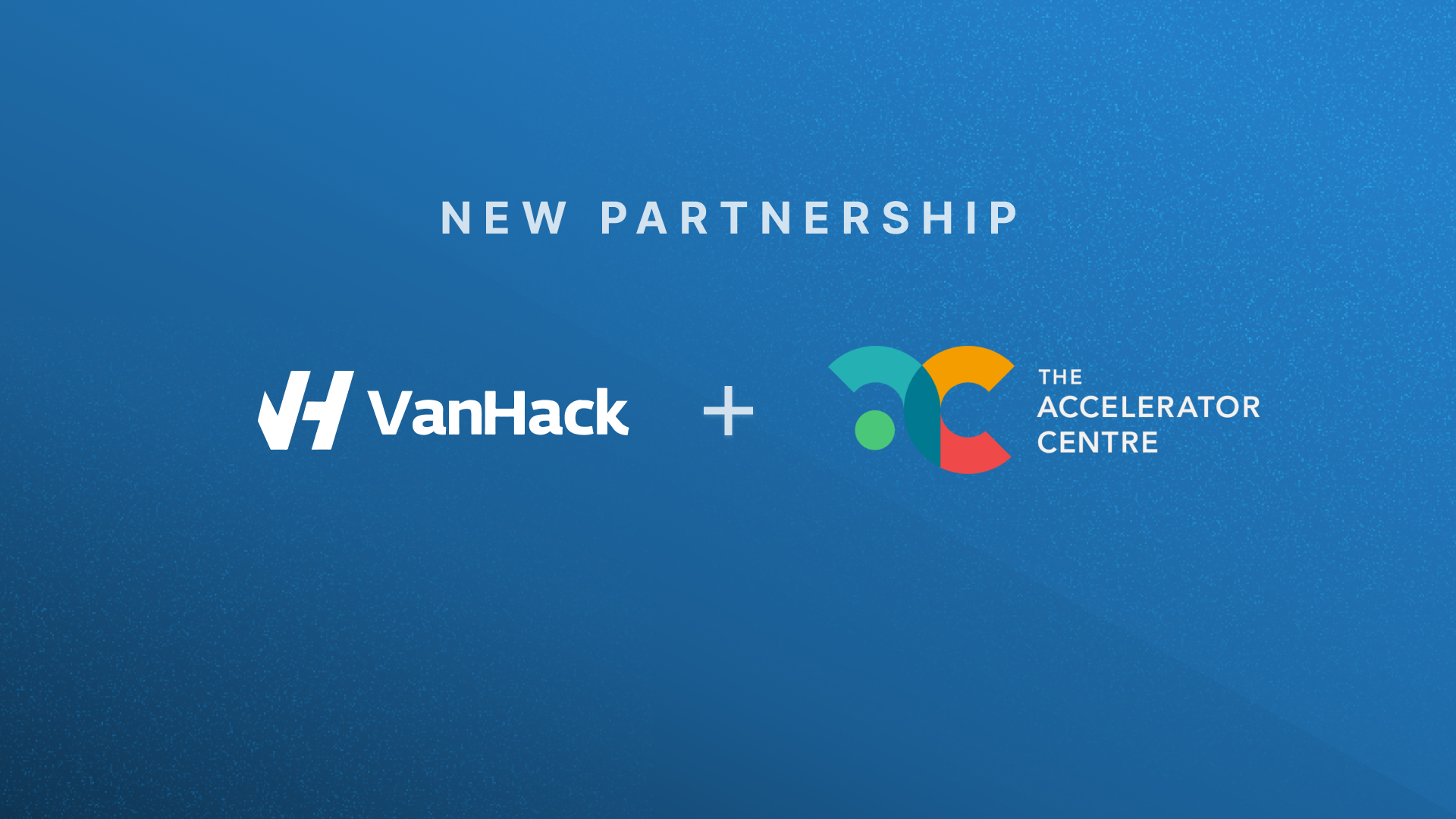 Partnership announcement - VanHack and the Accelerator Centre