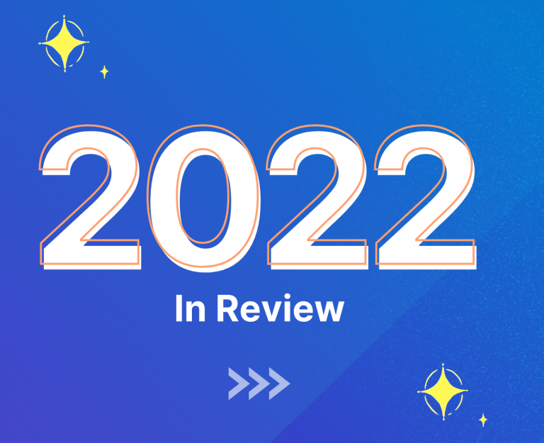 2022 Rewind: A Year in Review