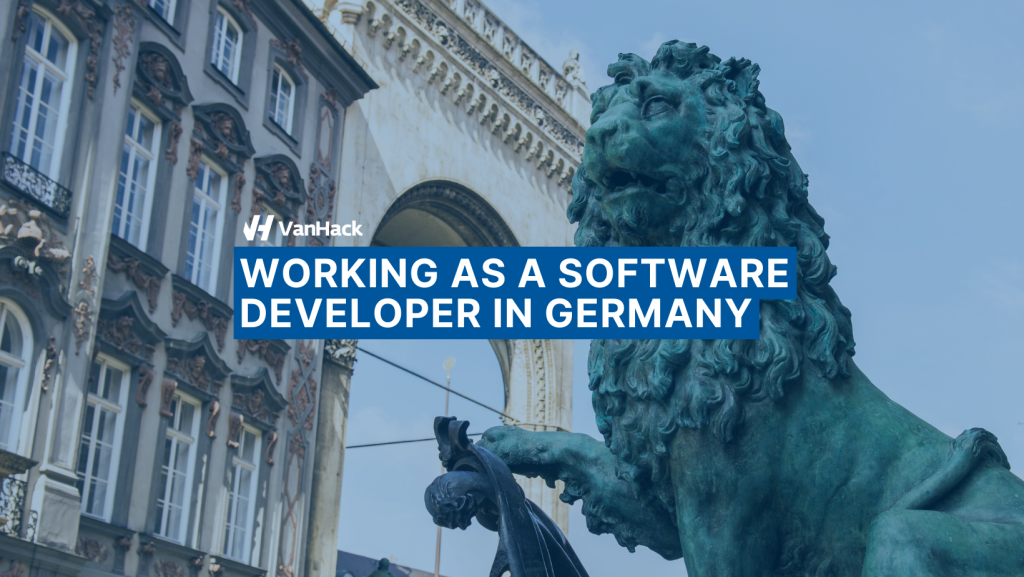 Benefits of Working as a Software Developer in Germany – VanHack Blog ...